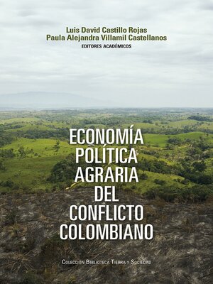 cover image of Economía política agraria del conflicto colombiano